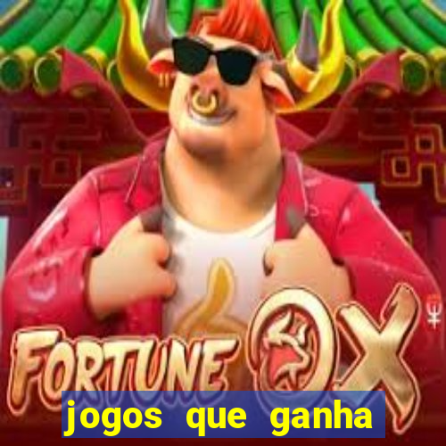 jogos que ganha dinheiro sem depositar